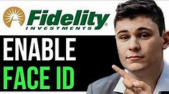 HOW TO ENABLE FACE ID ON FIDELITY APP 2024! (FULL GUIDE)