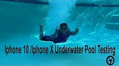 @Apple Iphone X 10 Underwater Pool Testing The IP67 Water Resistance
