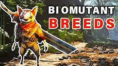 Biomutant Breeds | Which is Best for you ► Biomutant