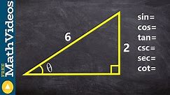 Finding the six trigonometric functions from a triangle