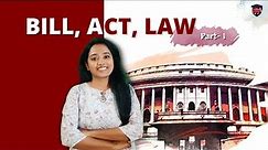 What is bill, act and law?| Difference between bill and act| Difference between | Lawgics Academy