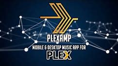 Plexamp - The Best Plex Mobile and Desktop App for Music