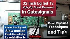 Led Tv Picture Freezing & Slow motion Problem Repair on Lg Tv||Vgh vgh Short Removal ||vghvgl Bypass