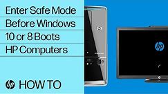 Enter Safe Mode Before Windows 10 or 8 Boots | HP Computers | HP Support