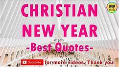 TOP 25 CHRISTIAN NEW YEAR QUOTES - Best Happy New Year Quotes