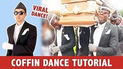 HOW TO COFFIN DANCE (VIRAL MEME)