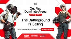 Register now for the OnePlus Dominate Arena 🔥