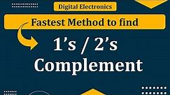 1’s complement and 2’s complement | 1'complement of binary number | 2'complement of binary number