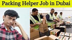 Packing Helper Job in Dubai