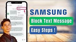 Samsung Phone - How to Block Text Messages !
