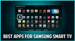 Top 5 Best Apps For Samsung Smart Tv