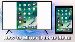 How to Mirror iPad to Roku 2020 | iPadOS 14 Supported