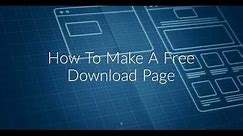 How To Create A Free Download Page