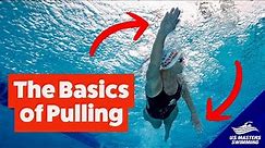 Freestyle Swimming Pull | Lesson 1 | The Basics of a Great Freestyle Pull