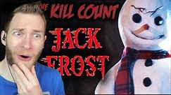 A KILLER SNOWMAN?! Reacting to "Jack Frost & Jack Frost 2" Kill Count by Dead Meat