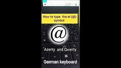 1-How to type the at symbol @@ English Qwerty arobase French Azerty German Qwertz keyboard layout