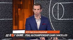 BONUS INTERVIEW: PSAL Boy's Basketball Championship Cancelled | NY Got Game