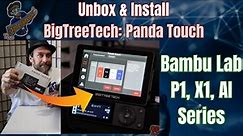 Installing the BigTreeTech PANDA TOUCH on Bambu Lab P1S 3D Printer - 5" Touch Screen