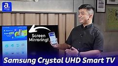 Samsung Crystal UHD TVs take Smart to the next level | Abenson