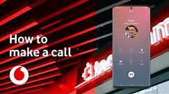How to make a call | Android Phone | Tech Team | Vodafone UK