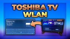 Toshiba Fernseher mit WLAN verbinden / Internet einrichten - TV Tutorial
