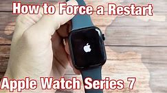 Apple Watch 7: How to Force a Restart / Reboot