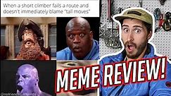 A Climber Reviews Climbing Memes! (Kinda funny)