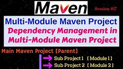 How to Create Multi-Module Maven Project | Dependency Management in Multi-Module Maven Project[2022]