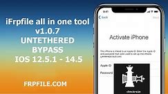 iFrpfile all in one tool v1.0.7 Untethered Bypass iCloud iOS 12.5.1