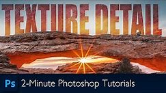 Increase Texture Detail in Photoshop | Photoshop Tutorial
