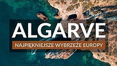 WYBRZEŻE ALGARVE W PORTUGALII - najpiękniejsze plaże, Lagos, Faro, Benagil | atrakcje i ciekawostki