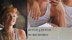 butch 4 butch by rio romeo