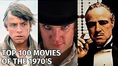 TOP 100 MOVIES OF THE 1970s | Decade in Review