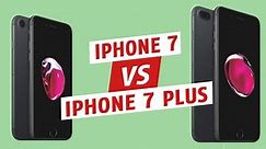 iPhone 7 vs iPhone 7 Plus : le comparatif des smartphones Apple