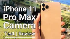 iPhone 11 Pro Max : Camera & Video Test [4K] | Full Review
