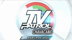 TV Patrol Chavacano - March 20, 2020