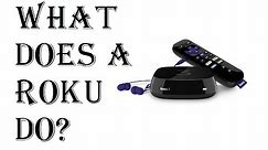 What is Roku How does it Work - What Does A Roku Do - What Is Roku For Tutorial, Basics, Explained