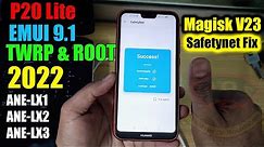 [2022] P20 Lite EMUI9.1 TWRP and Root Safetynet Pass Magisk V23(ANE-LX1,ANE-LX2,ANE-LX3)