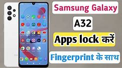 Samsung a32 fingerprint app lock/how to set app lock Samsung a32/samsung apps lock setting/