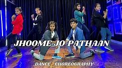 Jhoome Jo Pathan | Dance Choreography | Bollywood Dance For kids