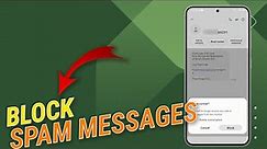 How To Block Spam Messages on Samsung Galaxy