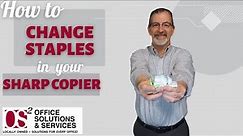 HOW TO CHANGE STAPLES IN YOUR SHARP COPIER