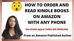 How to Order and Read Kindle Books on Amazon With Any Phone