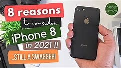 iPhone 8 review in 2021! Still a SWAGGER! (8 reasons to own it!)