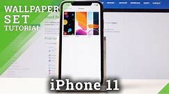 How to Change Wallpaper in iPhone 11 - Desktop Update