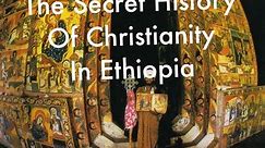 Ethiopia Silenced! The Truth About Early Church History in Africa