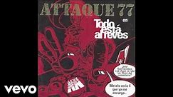 Attaque 77 - Alza Tu Voz (Official Audio)