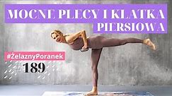 Pilates dla kobiet ➡️ TRENING PLECÓW i KLATKI PIERSIOWEJ | #Żelazny Poranek #189 | Ola Żelazo