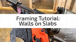 How to frame walls on a concrete slab