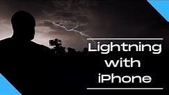 How to photograph lightning with your iphone